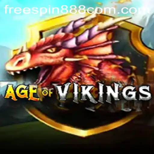 Age of Viking: Explore the Norse Legends with FREESPIN888