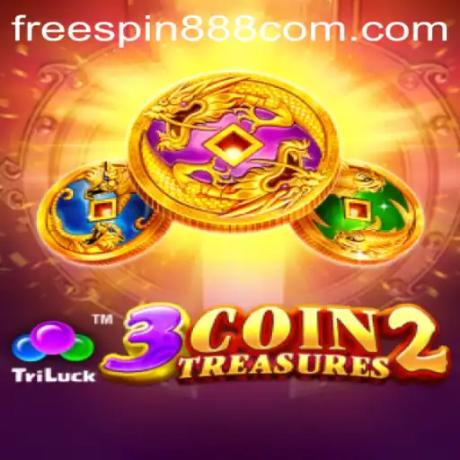 Discover the Thrills of 3CoinTreasures2 with FREESPIN888