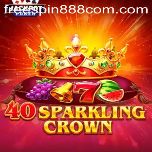 Unveiling 40SparklingCrown: A Dazzling New Addition to the Gaming World