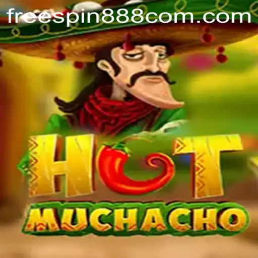 Diving into the World of HotMuchacho and Unlocking FREESPIN888