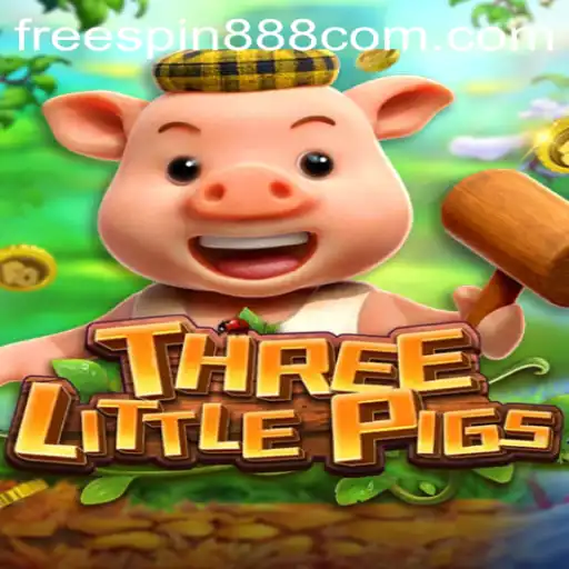 Exploring the Exciting World of THREELITTLEPIGS with FREESPIN888