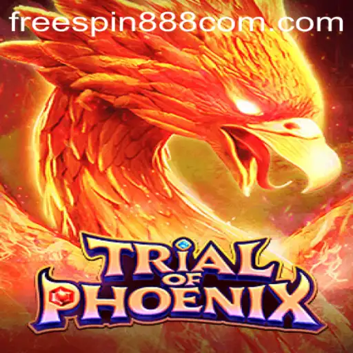 Trial of Phoenix: Unleash the Power of FREESPIN888
